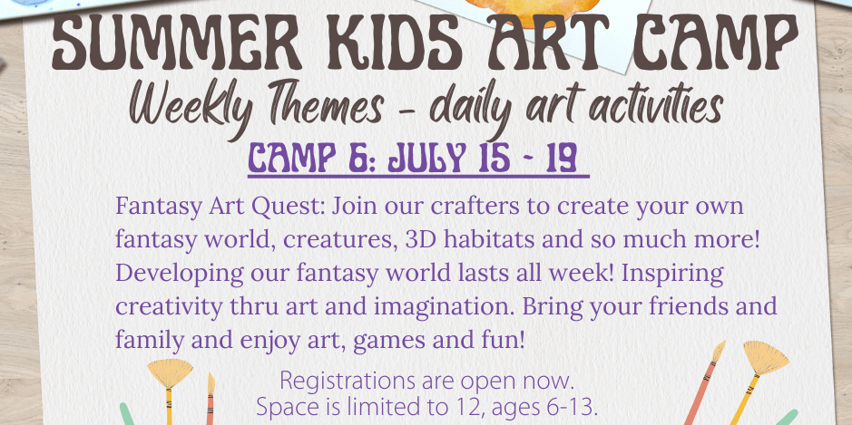 Camp 6 - July. 15-19 - Fantasy Art Quest
